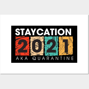 STAYCATION 2021 Posters and Art